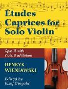 Wieniawski Henryk Etudes Caprices, Op. 18 Violin solo with optional 2nd Violin part - Josef Gingold