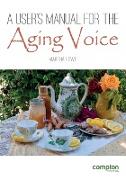A User's Manual for the Aging Voice