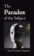 The Paradox of the Subject