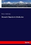 Manual of Hypodermic Medication