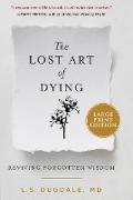 The Lost Art of Dying