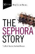 The Sephora Story
