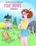 Four Sisters, Vol. 3: Bettina