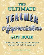 The Ultimate Teacher Appreciation Gift Book