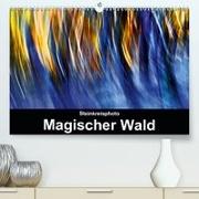 Magischer Wald(Premium, hochwertiger DIN A2 Wandkalender 2020, Kunstdruck in Hochglanz)