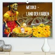 Mexiko - Land der Farben(Premium, hochwertiger DIN A2 Wandkalender 2020, Kunstdruck in Hochglanz)