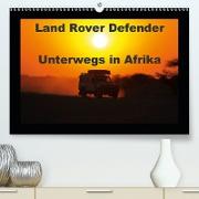 Land Rover Defender - Unterwegs in Afrika(Premium, hochwertiger DIN A2 Wandkalender 2020, Kunstdruck in Hochglanz)