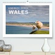 Eine Reise durch Wales(Premium, hochwertiger DIN A2 Wandkalender 2020, Kunstdruck in Hochglanz)