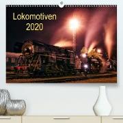 Lokomotiven 2020(Premium, hochwertiger DIN A2 Wandkalender 2020, Kunstdruck in Hochglanz)