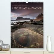 LANDSCHAFT AM WASSER(Premium, hochwertiger DIN A2 Wandkalender 2020, Kunstdruck in Hochglanz)