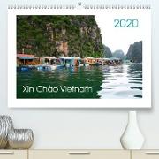 Xin Chào Vietnam(Premium, hochwertiger DIN A2 Wandkalender 2020, Kunstdruck in Hochglanz)