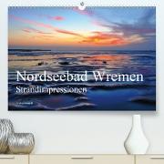 Nordseebad Wremen - Strandimpressionen(Premium, hochwertiger DIN A2 Wandkalender 2020, Kunstdruck in Hochglanz)