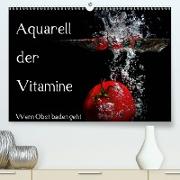 Aquarell der Vitamine - Wenn Obst baden geht(Premium, hochwertiger DIN A2 Wandkalender 2020, Kunstdruck in Hochglanz)
