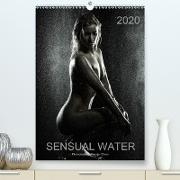 Sensual Water(Premium, hochwertiger DIN A2 Wandkalender 2020, Kunstdruck in Hochglanz)