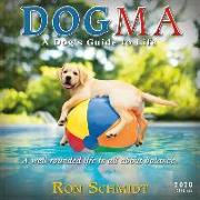 2020 Dogma: A Dog's Guide to Life Mini Calendar: By Sellers Publishing