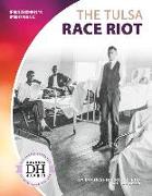 The Tulsa Race Riot