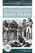 The Transatlantic Slave Trade