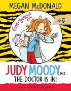 Judy Moody, M.D.: The Doctor Is In!: #5