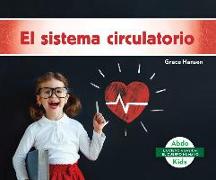 El Sistema Circulatorio (Circulatory System)