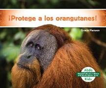 ¡Protege a Los Orangutanes! (Help the Orangutans)