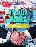 Trade Wars: Can Anyone Win the Fight for Trade?