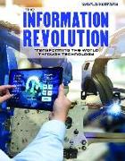 The Information Revolution: Transforming the World Through Technology