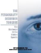 The Personality Disorder Toolbox: The Challenge of the Hidden Agenda