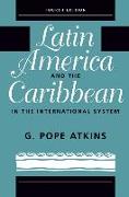 Latin America And The Caribbean In The International System