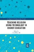 Teaching Religion Using Technology in Higher Education