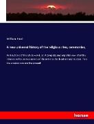 A new universal history of the religious rites, ceremonies