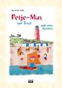 Petje-Mus van Texel und seine Freunde