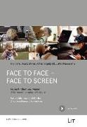 Face to Face - Face to Screen