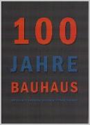 100 Jahre Bauhaus 1919 - 2019