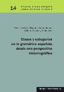 Clases y categorías en la gramática española desde una perspectiva historiográfica