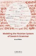 Modeling the Pa¿inian System of Sanskrit Grammar