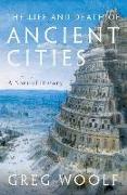 The Life and Death of Ancient Cities