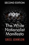 The White Nationalist Manifesto (Second Edition)