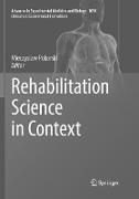 Rehabilitation Science in Context