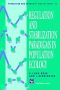 Regulation and Stabilization Paradigms in Population Ecology