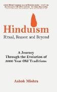 Hinduism - Ritual, Reason and Beyond