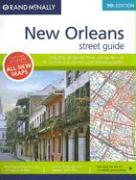 Rand McNally New Orleans Street Guide: Including the North Shore and Portions of St. Tammany, St. Charles, and Orleans Parishes