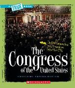 The Congress of the United States (a True Book: American History)