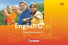 English G 21, Ausgabe B, Band 2: 6. Schuljahr, Vokabeltaschenbuch
