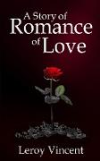 A Story of Romance of Love