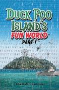 Duck Poo Island's Fun World