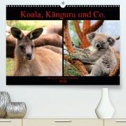 Koala, Känguru und Co. - Das wilde Tierreich Australiens(Premium, hochwertiger DIN A2 Wandkalender 2020, Kunstdruck in Hochglanz)