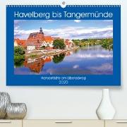 Havelberg bis Tangermünde(Premium, hochwertiger DIN A2 Wandkalender 2020, Kunstdruck in Hochglanz)