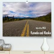 Into the Wild - Kanada und Alaska(Premium, hochwertiger DIN A2 Wandkalender 2020, Kunstdruck in Hochglanz)