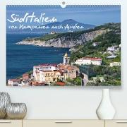Süditalien - Von Kampanien nach Apulien(Premium, hochwertiger DIN A2 Wandkalender 2020, Kunstdruck in Hochglanz)