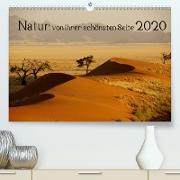 Natur von ihrer schönsten Seite 2020(Premium, hochwertiger DIN A2 Wandkalender 2020, Kunstdruck in Hochglanz)